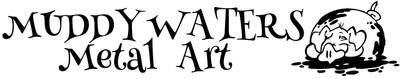 Muddy Waters Metal Art
